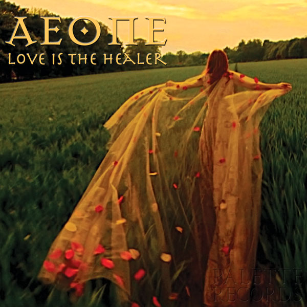 Aeone - Love Is The Healer